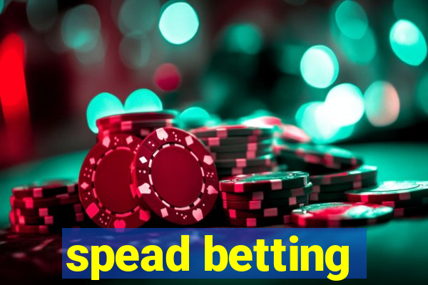 spead betting